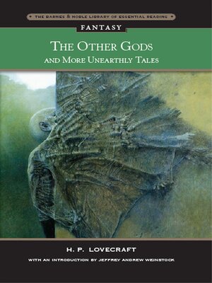 cover image of The Other Gods and More Unearthly Tales